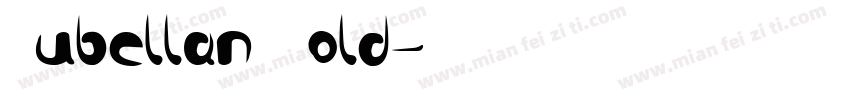 Cubellan Bold字体转换